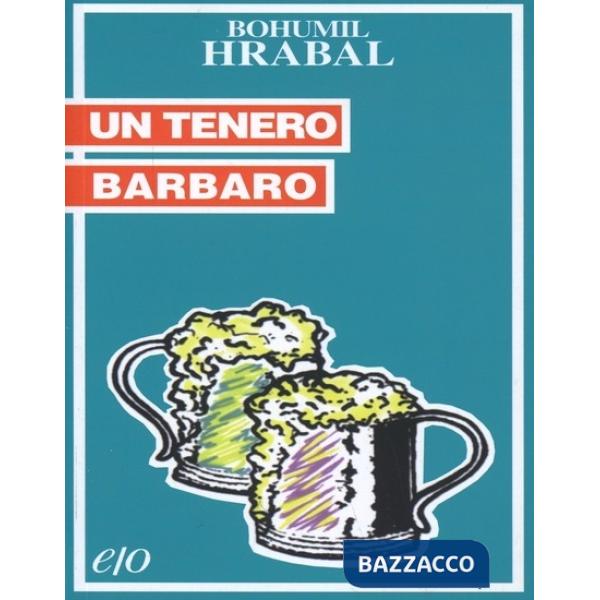 Tenero barbaro (Un)