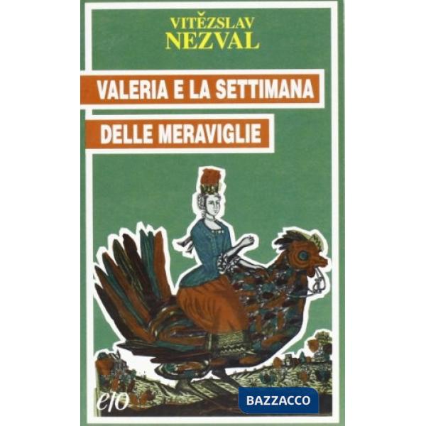 Valeria e la settimana delle meraviglie