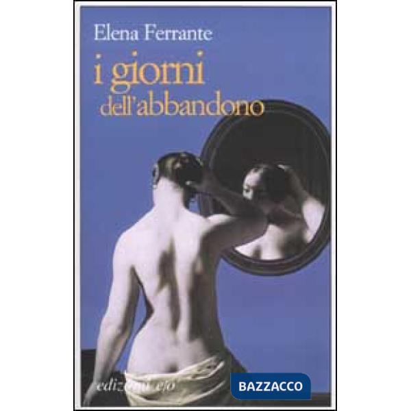 Giorni dell'abbandono (I)