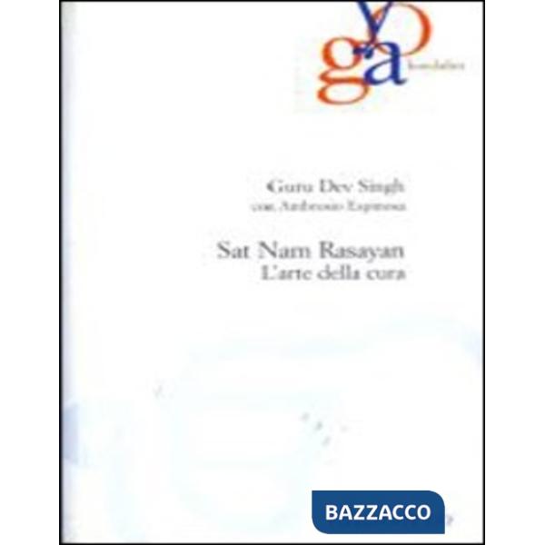Sat nam rasayan. Arte della cura