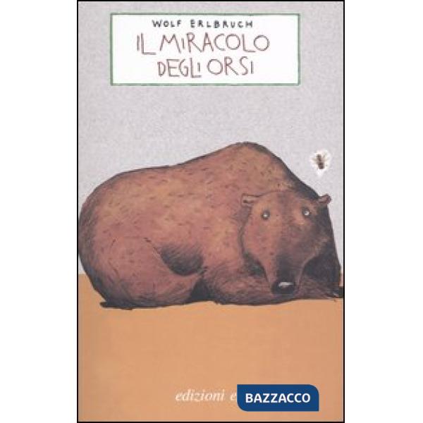 Miracolo degli orsi (Il)