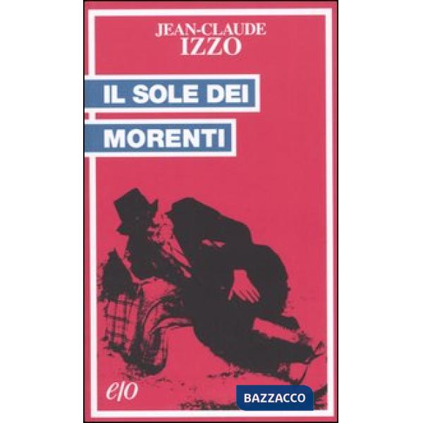 Sole dei morenti (Il)