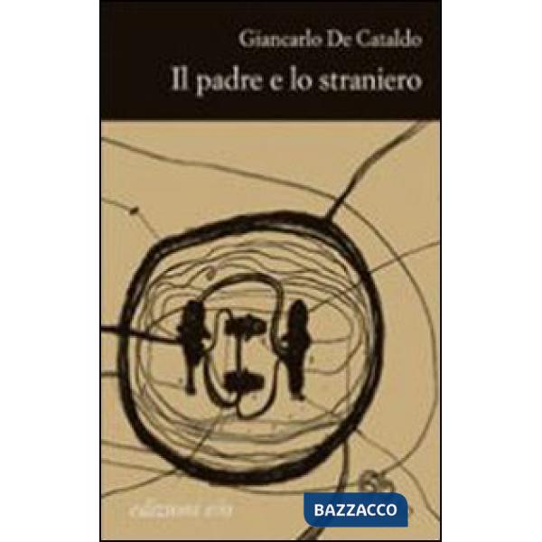 Padre e lo straniero (Il)