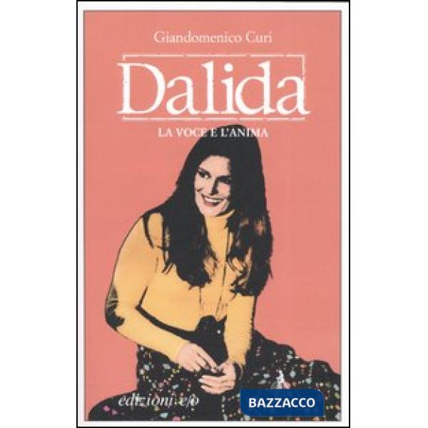 Dalida. La voce e l'anima