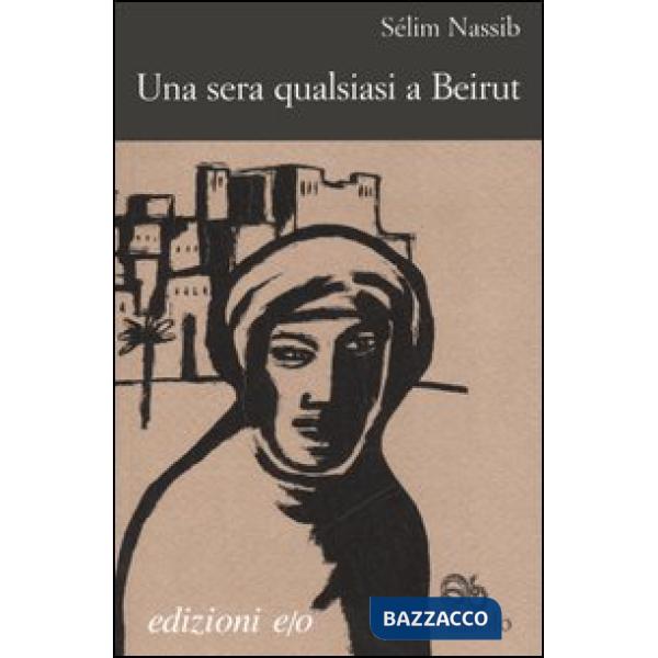Sera qualsiasi a Beirut (Una)