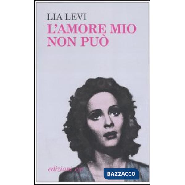 Amore mio non può (L')