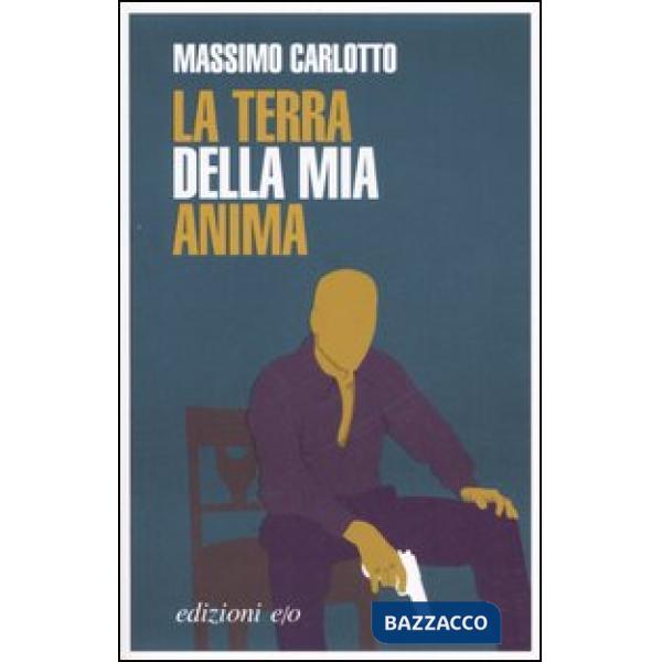 Terra della mia anima (La)