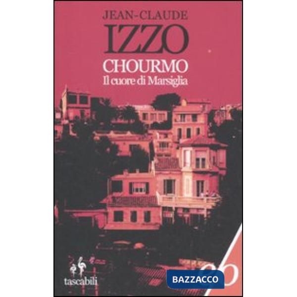 Chourmo. Il cuore di Marsiglia