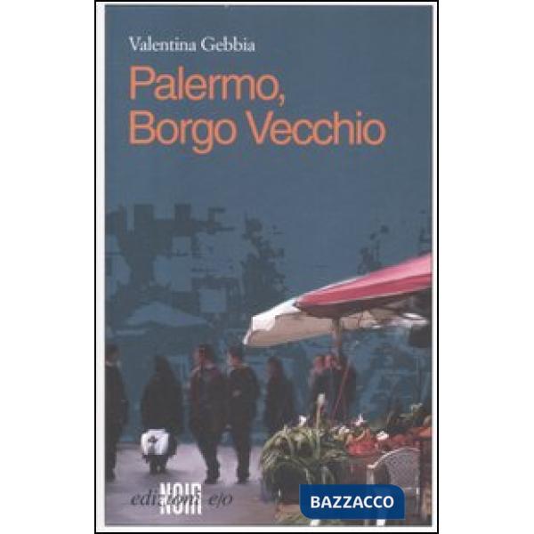 Palermo, Borgo Vecchio