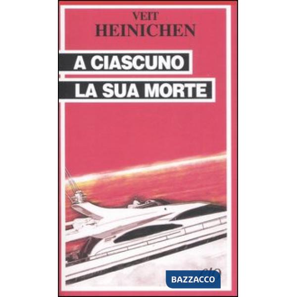 A ciascuno la sua morte