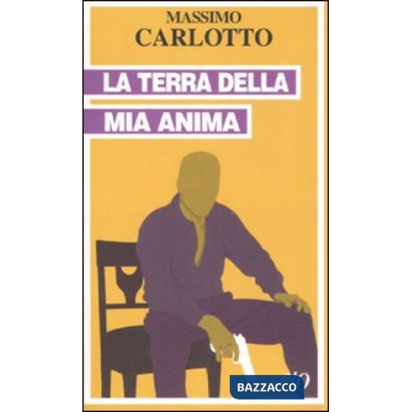 Terra della mia anima (La)