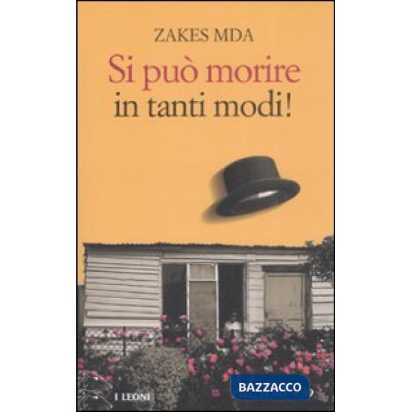 Si può morire in tanti modi!