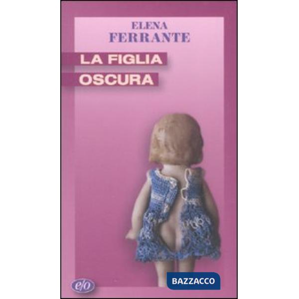 Figlia oscura (La)