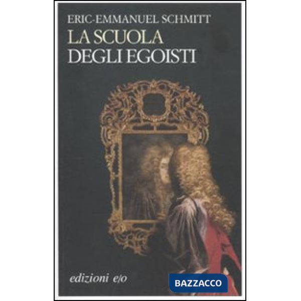 Scuola degli egoisti (La)