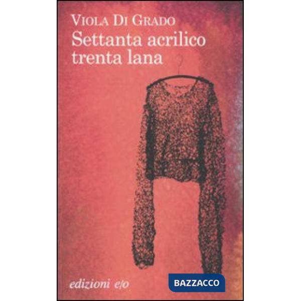 Settanta acrilico trenta lana