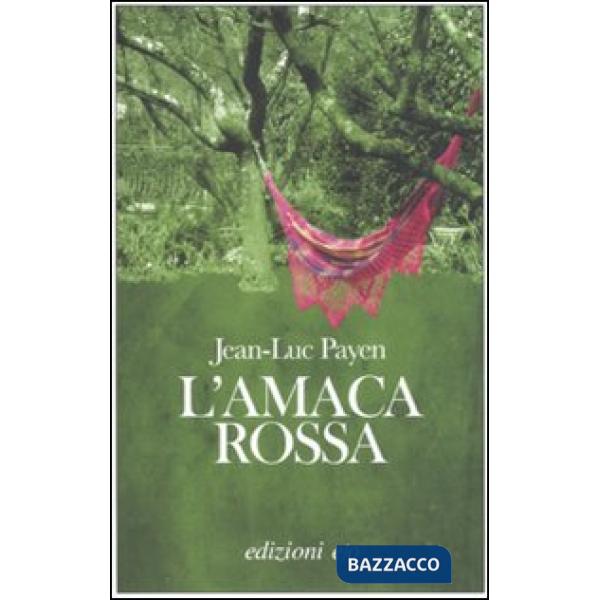 Amaca rossa (L')