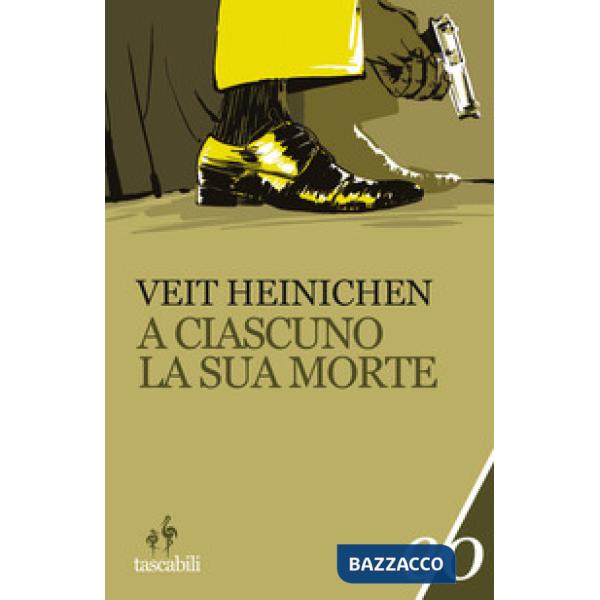 A ciascuno la sua morte