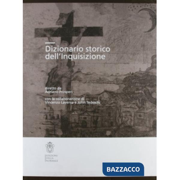 Dizionario storico dell'Inquisizione