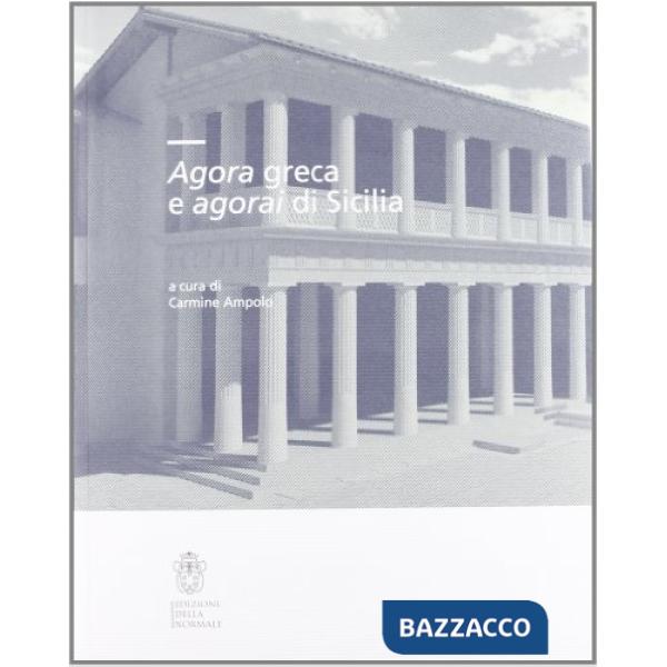 Agorà greca e agorai di Sicilia