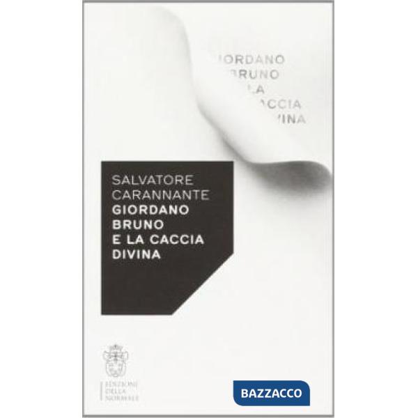 Giordano Bruno e la caccia divina