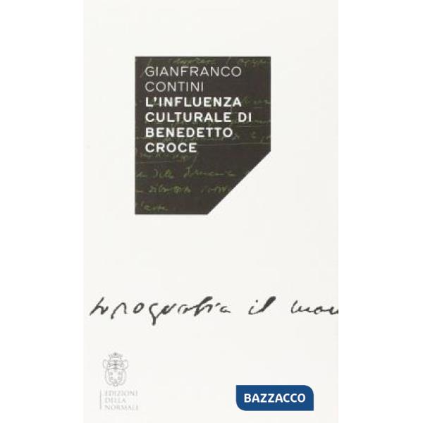 Influenza culturale di Benedetto Croce (L')