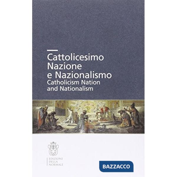 Cattolicesimo, nazione e nazionalismo