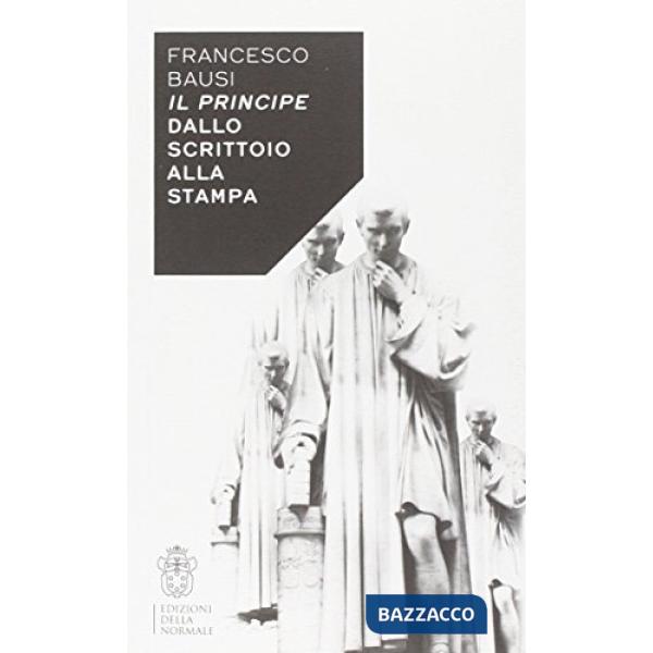 Principe dallo scrittoio alla stampa (Il)