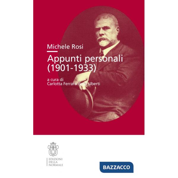 Michele Rosi. Appunti personali 1901-0933