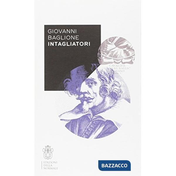 Intagliatori. Ediz. illustrata