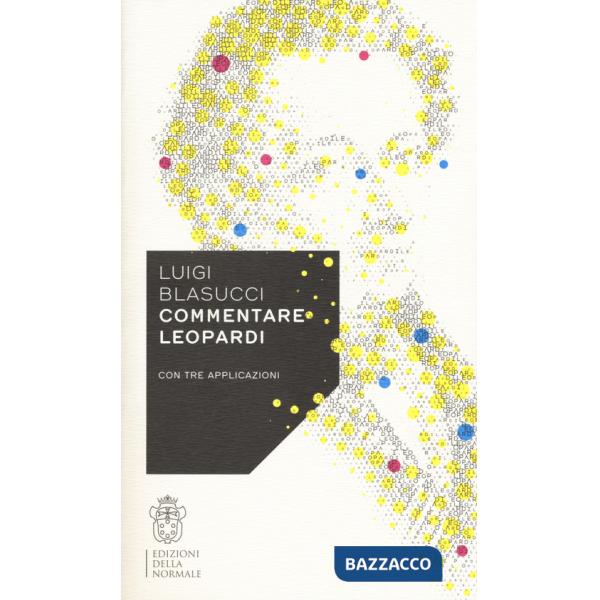 Commentare Leopardi con tre applicazioni