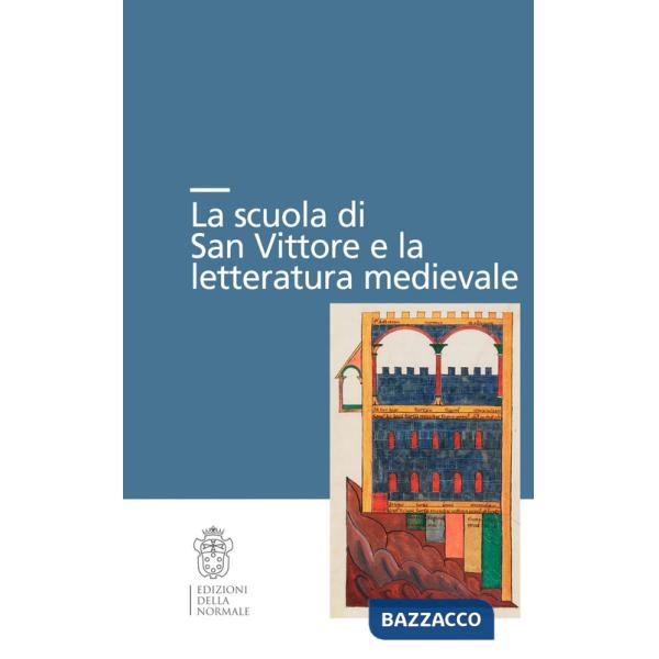 Scuola di San Vittore e la letteratura medievale (La)