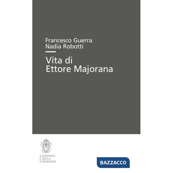 Vita di Ettore Majorana