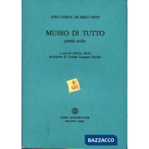 Museo di tutto. Poesie scelte