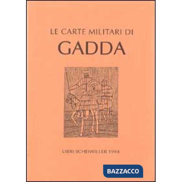 Carte militari di Gadda (Le)
