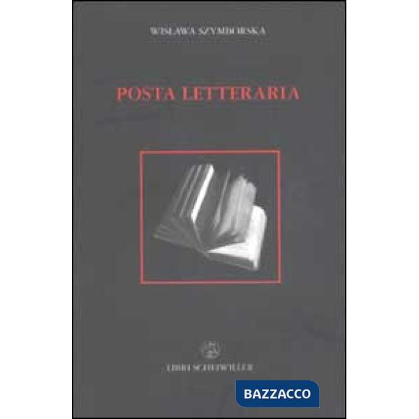 Posta letteraria ossia come diventare (o non diventare) scrittore