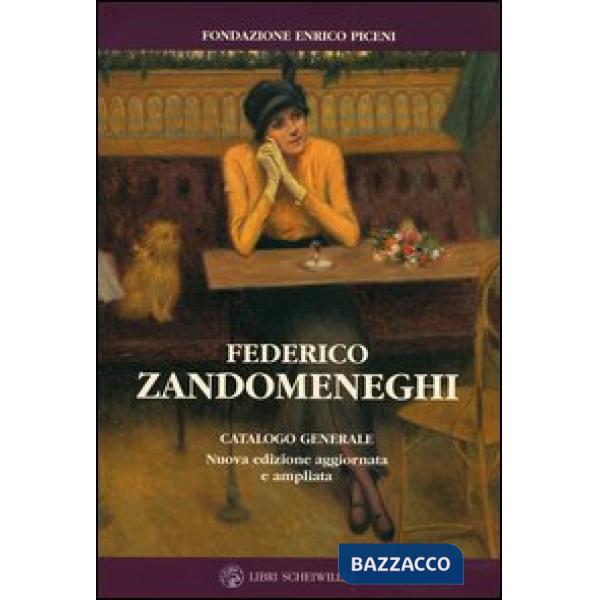 Federico Zandomeneghi. Catalogo generale