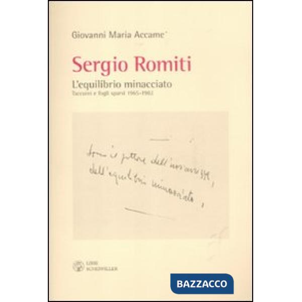 Sergio Romiti. L'equilibrio minacciato. Taccuini e fogli sparsi 1965-1982