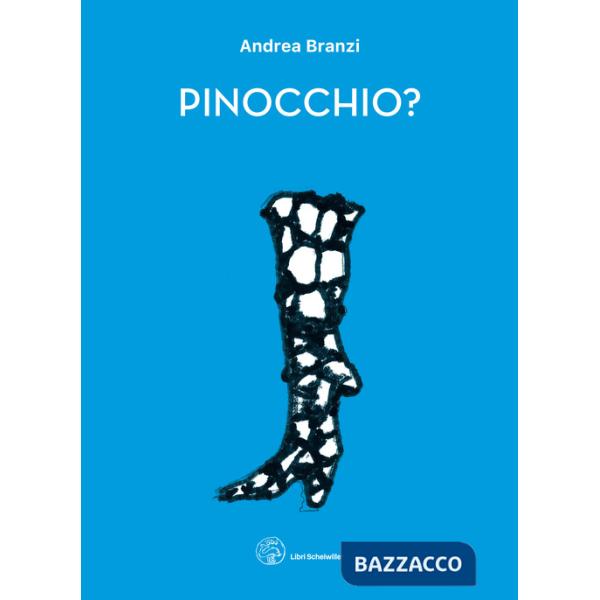 Pinocchio? Ediz. illustrata