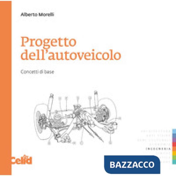 Progetto dell'autoveicolo. Concetti di base