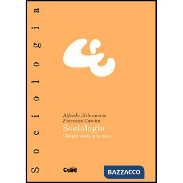 Sociologia. Cinque nodi, una rete