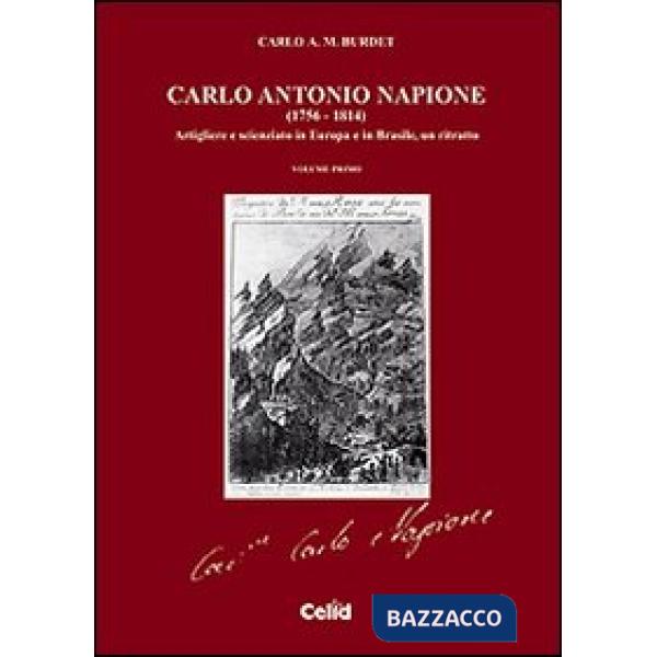 Carlo Antonio Napione (1756-1814). Artigliere e scienziato in Europa e in Brasil