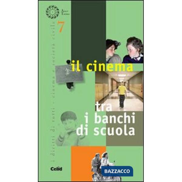 Cinema tra i banchi di scuola (Il)
