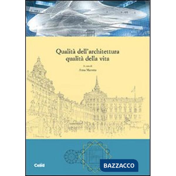 Qualità dell'architettura qualità della vita