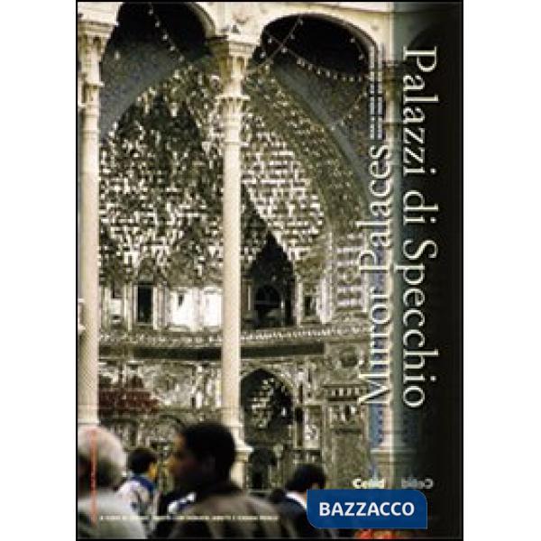 Palazzi di specchio-Mirror palace. Ediz. bilingue