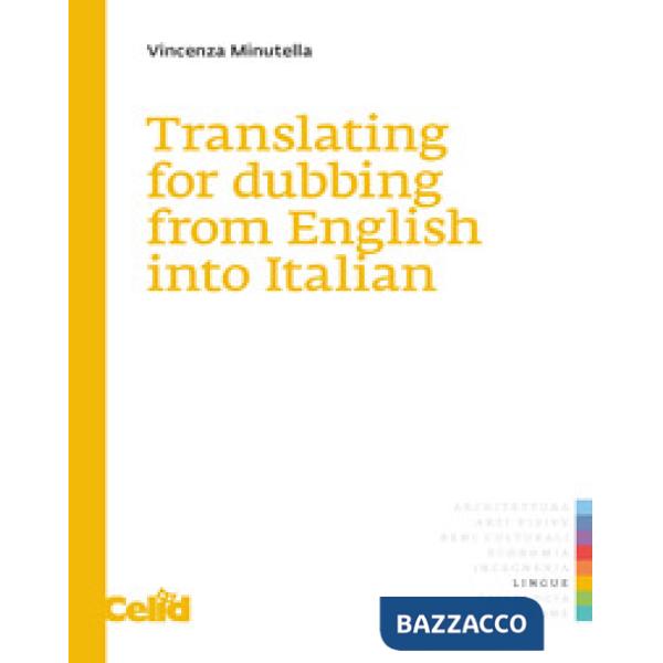 Translating for dubbing from English into Italian