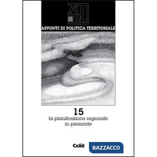 Pianificazione regionale in Piemonte (La)
