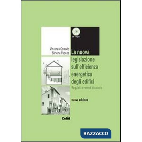 Nuova legislazione sull'efficienza energetica degli edifici. Requisiti e metodi 