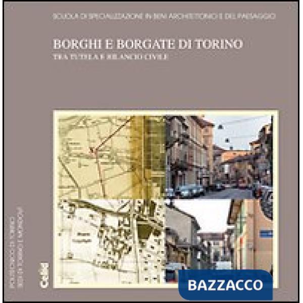 Borghi e borgate di Torino tra tutela e rilancio civle
