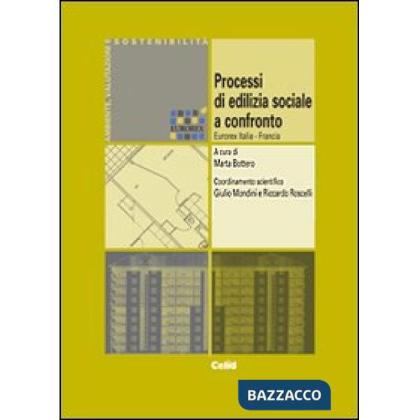 Processi di ediliza sociale a confronto. Eurorex Italia-Francia