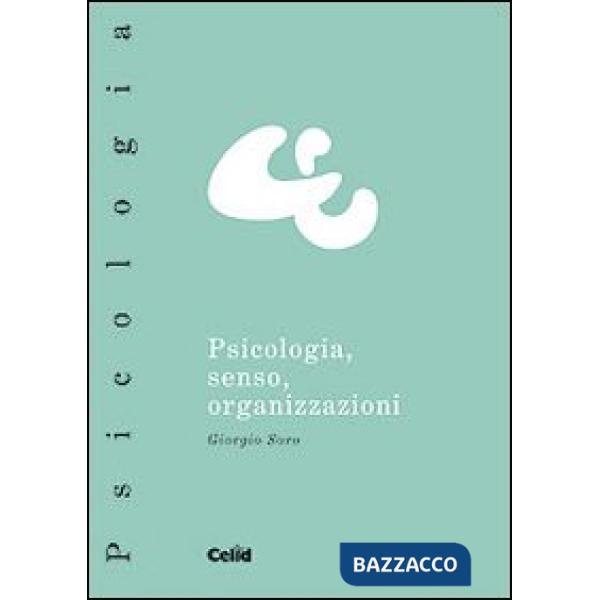 Psicologia, senso, organizzazione